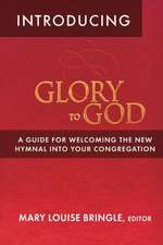 Introducing Glory to God