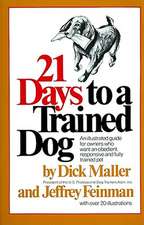 21 Days to a Trained Dog