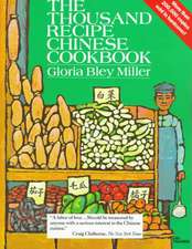 The Thousand Recipe Chinese Cookbook