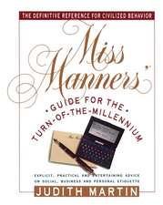 Miss Manners' Guide for the Turn-Of-The-Millennium