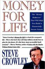 Money for Life: The Comprehensive Guide to Maintaining Health and Treating Stress-Related Illness