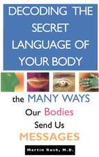 Decoding the Secret Language of Your Body