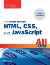 HTML, CSS, and JavaScript All in One, Sams Teach Yourself