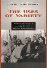 The Uses of Variety – Modern Americanism & the Quest for National Distinctiveness