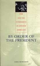 By Order of the President – FDR & the Internment of Japanese Americans