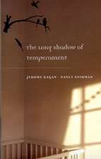 The Long Shadow of Temperament