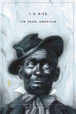 Jim Crow, American – Selected Songs and Plays