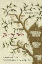 Family Trees – A History of Genealogy in America