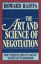 The Art & Science of Negotiation