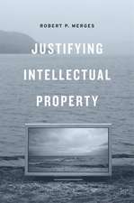 Justifying Intellectual Property