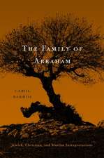 The Family of Abraham – Jewish, Christian, and Muslim Interpretations