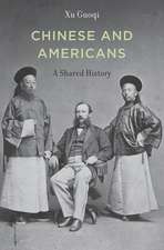 Chinese and Americans – A Shared History