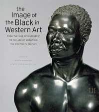 The Image of the Black in Western Art, V3 – From From the 