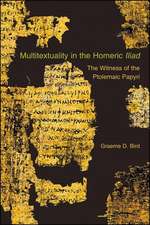 Multitextuality in the Homeric Iliad – The Witness of Ptolemaic Papyri