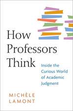 Lamont, M: How Professors Think