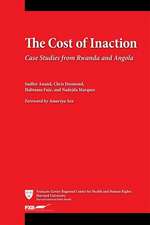 The Cost of Inaction – Case Studies from Rwanda and Angola