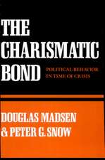 The Charismatic Bond – Political Behaviour in Time of Crisis (Paper)