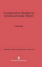 Comparative Studies in Greek and Indic Meter