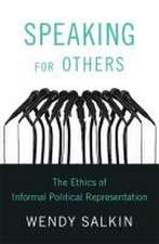 Speaking for Others – The Ethics of Informal Political Representation