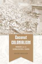 Coconut Colonialism – Workers and the Globalization of Samoa