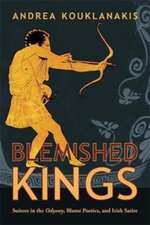 Blemished Kings – Suitors in the Odyssey, Blame Poetics, and Irish Satire