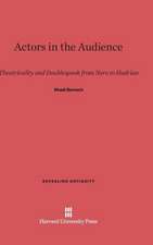 Actors in the Audience