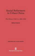 Social Reformers in Urban China