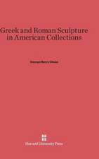 Greek and Roman Sculpture in American Collections