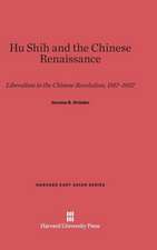 Hu Shih and the Chinese Renaissance