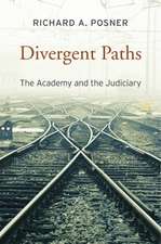 Divergent Paths – The Academy and the Judiciary