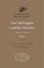 The Old English Catholic Homilies – The First Series