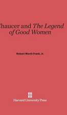 Chaucer and the Legend of Good Women: 30th Anniversary Edition