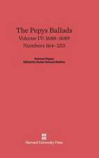 The Pepys Ballads, Volume IV, (1688-1689)