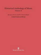 Historical Anthology of Music, Volume II, Baroque, Rococo, and Pre-Classical Music