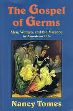 The Gospel of Germs – Men, Women & the Microbe in American Life (Paper)