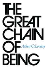 The Great Chain of Being – A Study of The History of an Idea