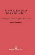 Facts and Factors in Economic History