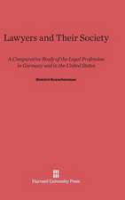 Lawyers and Their Society