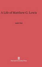 A Life of Matthew G. Lewis