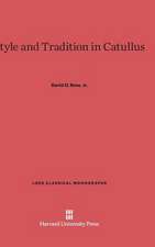 Style and Tradition in Catullus