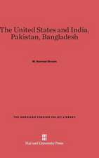 The United States and India, Pakistan, Bangladesh