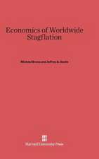 Economics of Worldwide Stagflation