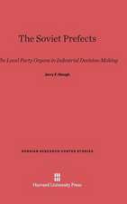 The Soviet Prefects