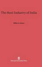 The Steel Industry of India