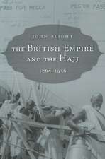 The British Empire and the Hajj – 1865–1956