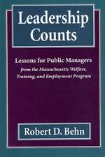 Leadership Counts – Lessons for Public Managers from the Massachusetts Welfare, Training & Employment Program (Paper)