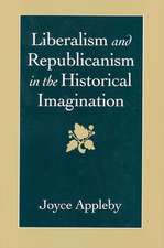 Liberalism & Republicanism in the Historical Imagination