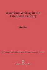 American Writing in the Twentieth Century