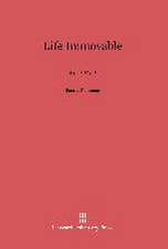 Life Immovable