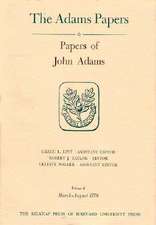 Papers of John Adams, Volumes 5 and 6 – August 1776–July 1778